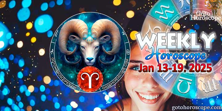 Aries week horoscope January 13—19, 2025