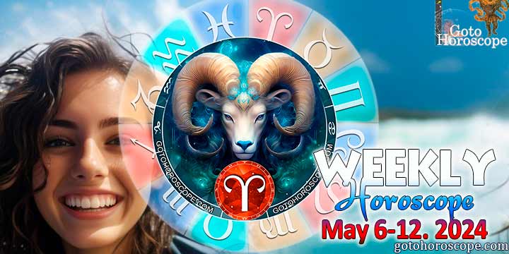 Aries week horoscope May 6—12, 2024