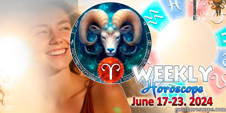 Aries week horoscope June 17—23, 2024