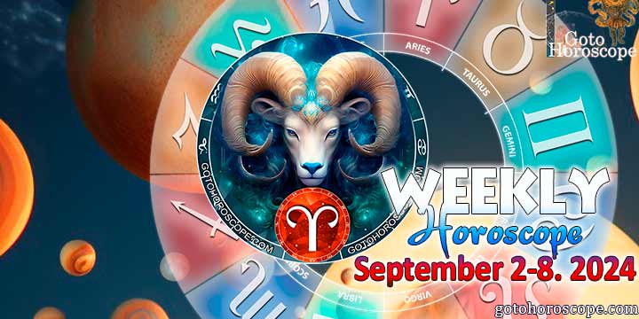 Aries week horoscope September 2—8, 2024