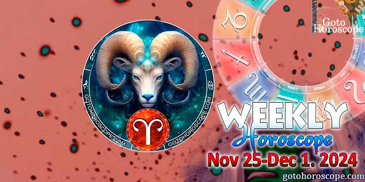 Aries week horoscope November 25—December 1, 2024