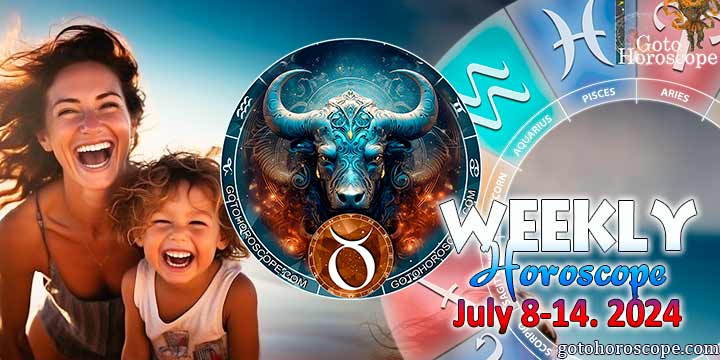 Taurus week horoscope July 8—14, 2024