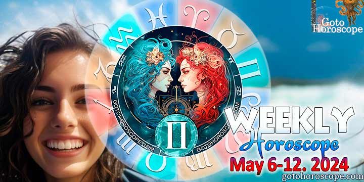 Gemini week horoscope May 6—12, 2024