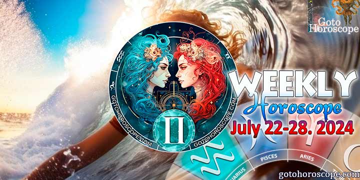 Gemini week horoscope July 22—28, 2024