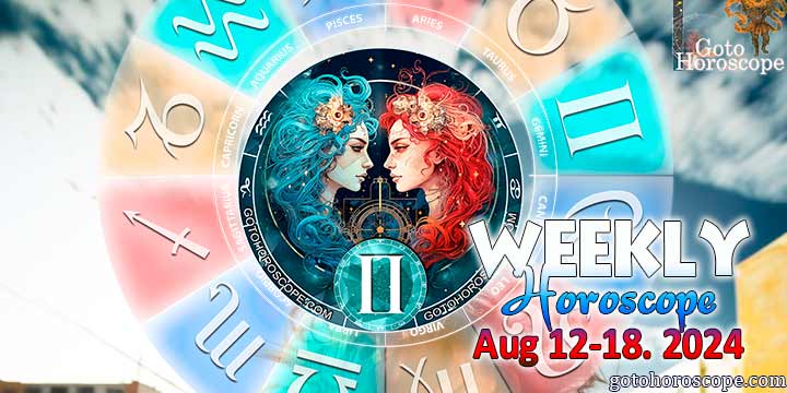 Gemini week horoscope August 12—18, 2024