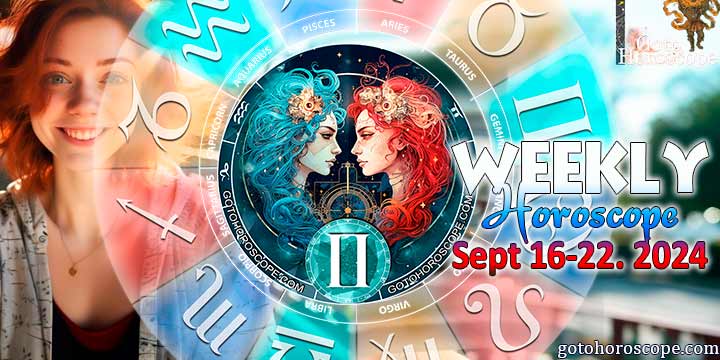 Gemini week horoscope September 16—22, 2024