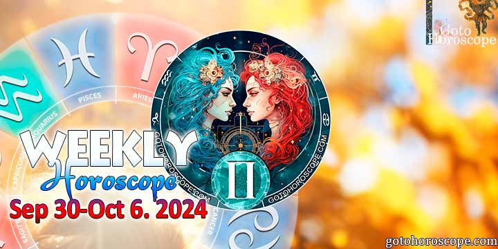 Gemini week horoscope September 30—6, 2024