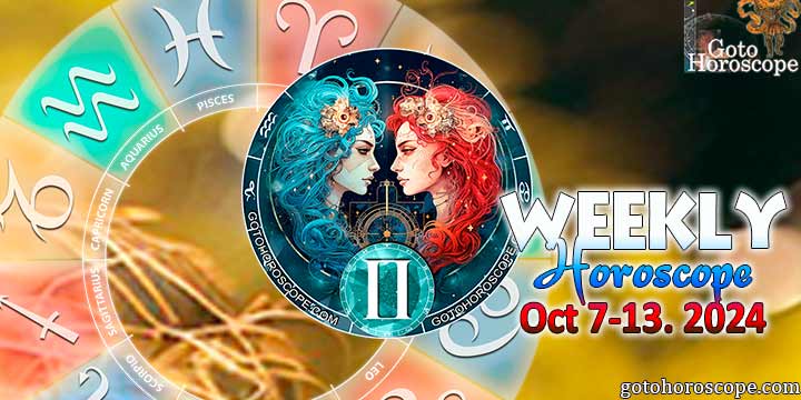 Gemini week horoscope October 7—13, 2024