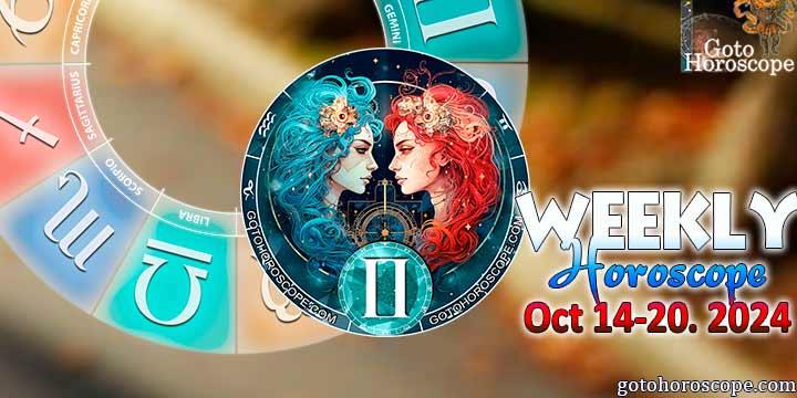 Gemini week horoscope October 14—20, 2024