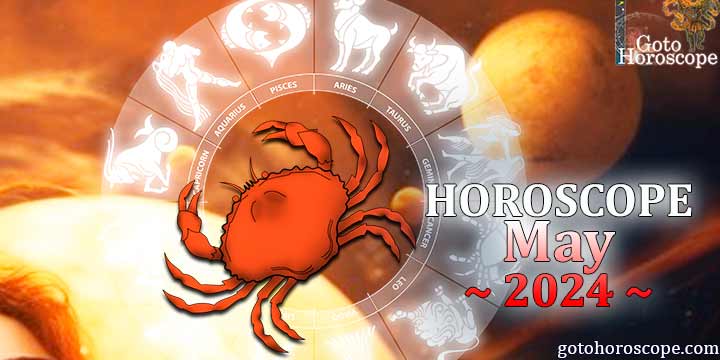 Cancer monthly Horoscope for May 2024 