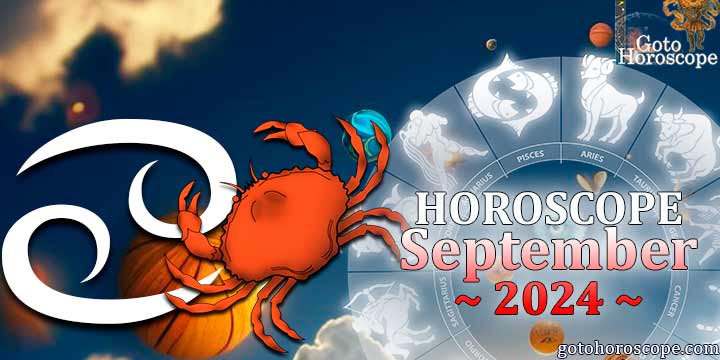 Cancer monthly Horoscope for September 2024 