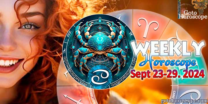 Cancer week horoscope September 23—29, 2024