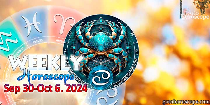 Cancer week horoscope September 30—6, 2024