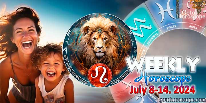 Leo week horoscope July 8—14, 2024