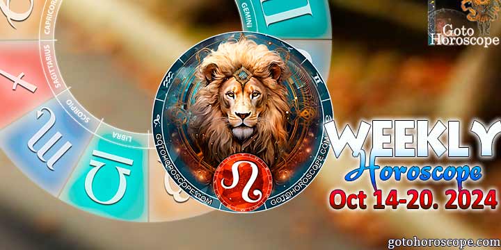 Leo week horoscope October 14—20, 2024