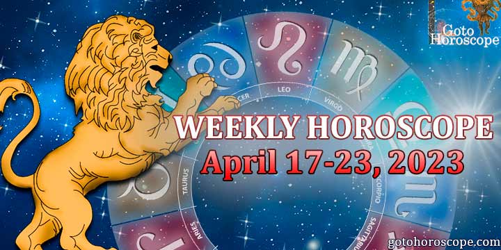 Leo week horoscope April 17—23, 2023