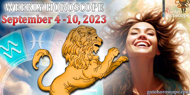 Leo week horoscope September 4—10, 2023