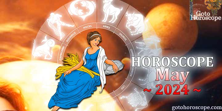 Virgo monthly Horoscope for May 2024 