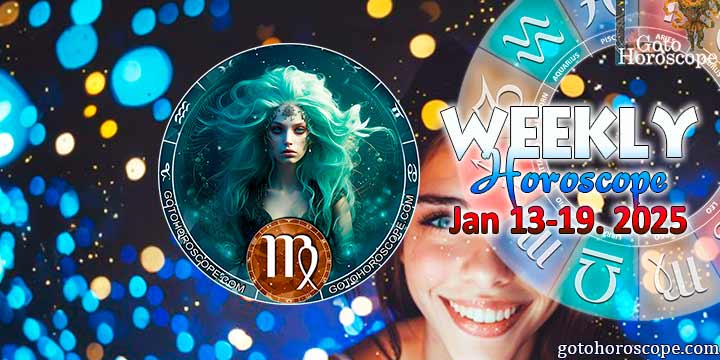 Virgo week horoscope January 13—19, 2025