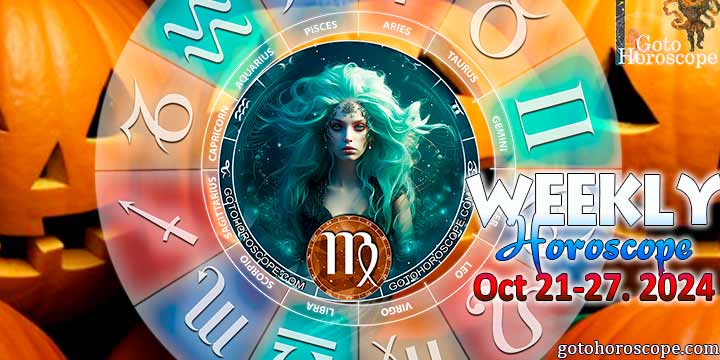 Virgo week horoscope October 21—27, 2024