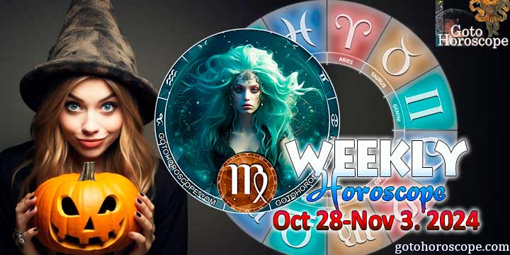 Virgo week horoscope October 28—November 3, 2024