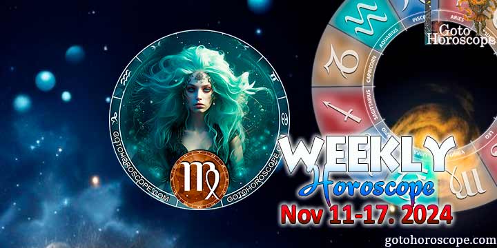 Virgo week horoscope November 11—17, 2024