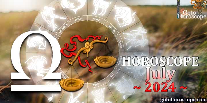 Libra monthly Horoscope for July 2024 