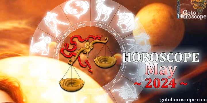Libra monthly Horoscope for May 2024 