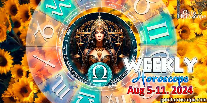 Libra week horoscope August 5—11, 2024