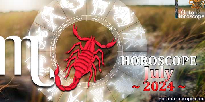 Scorpio monthly Horoscope for July 2024 