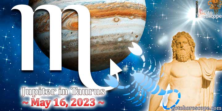 Horoscope Scorpio Jupiter enters Taurus on May 16, 2023