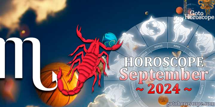 Scorpio monthly Horoscope for September 2024 