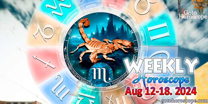 Scorpio week horoscope August 12—18, 2024