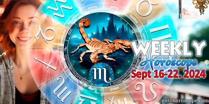 Scorpio week horoscope September 16—22, 2024