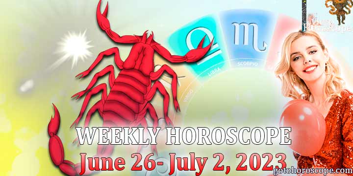 Scorpio week horoscope June 26—July 2. 2023