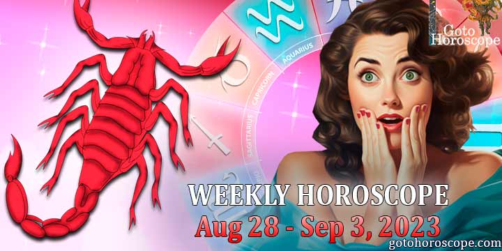 Scorpio week horoscope August 28—September 3, 2023