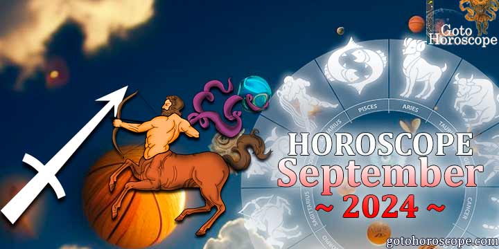 Sagittarius monthly Horoscope for September 2024 