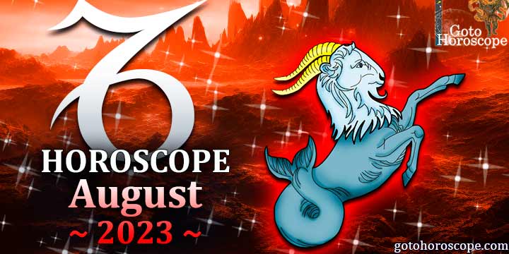 Capricorn monthly Horoscope for August 2023 