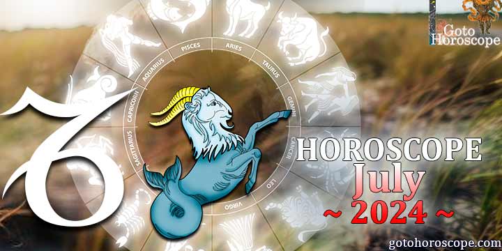 Capricorn monthly Horoscope for July 2024 