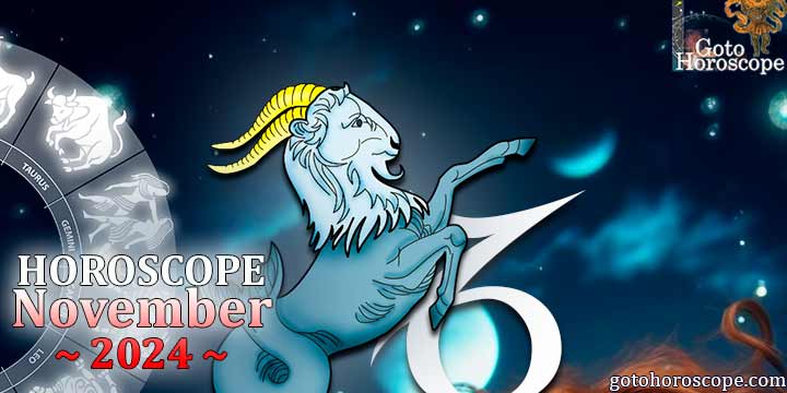 Capricorn monthly Horoscope for November 2024 