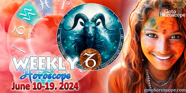 Capricorn week horoscope June 10—16, 2024