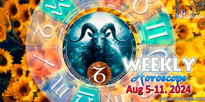 Capricorn week horoscope August 5—11, 2024