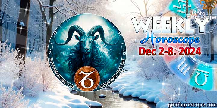 Capricorn week horoscope December 2—8, 2024