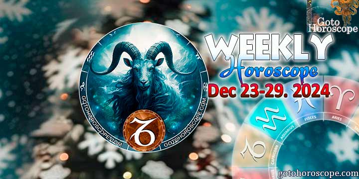 Capricorn week horoscope December 23—29, 2024