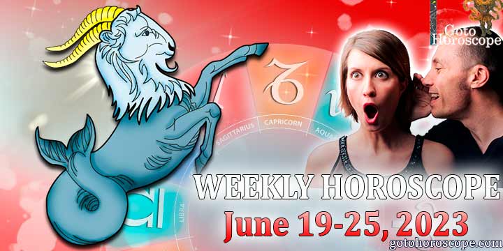 Capricorn week horoscope June 19—25 2023