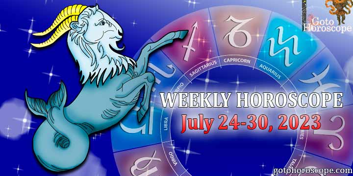 Capricorn week horoscope July 24—30, 2023