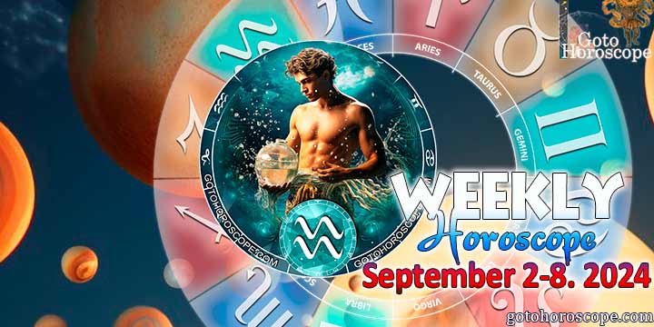 Aquarius week horoscope September 2—8, 2024