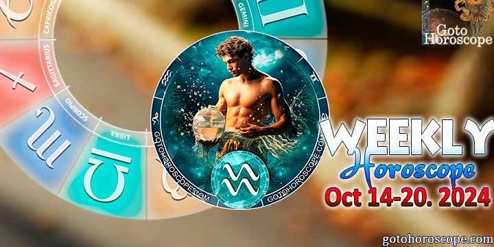 Aquarius week horoscope October 14—20, 2024