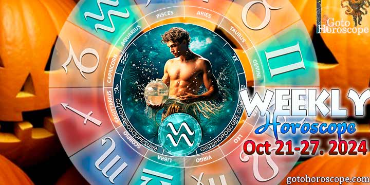 Aquarius week horoscope October 21—27, 2024