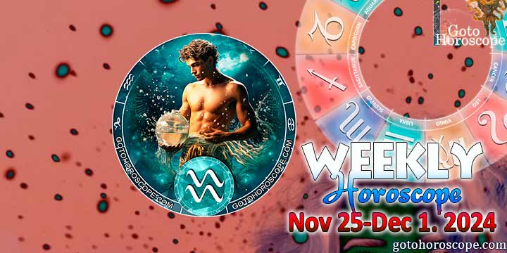 Aquarius week horoscope November 25—December 1, 2024